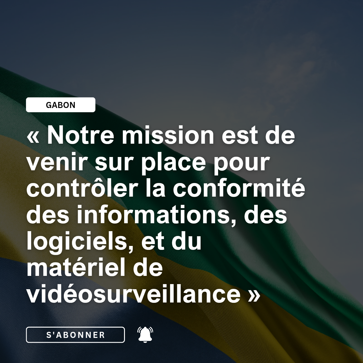  Contrôle des données et vidéosurveillance à Oloumi, Libreville APDPVP, Contrôle des données, Oloumi, Libreville, vidéosurveillance